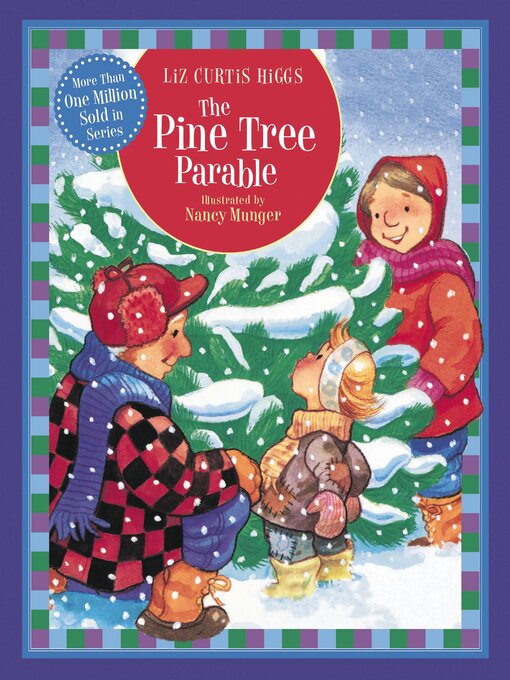 Title details for The Pine Tree Parable by Liz Curtis Higgs - Available